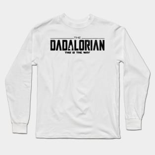 The Dadalorian Long Sleeve T-Shirt